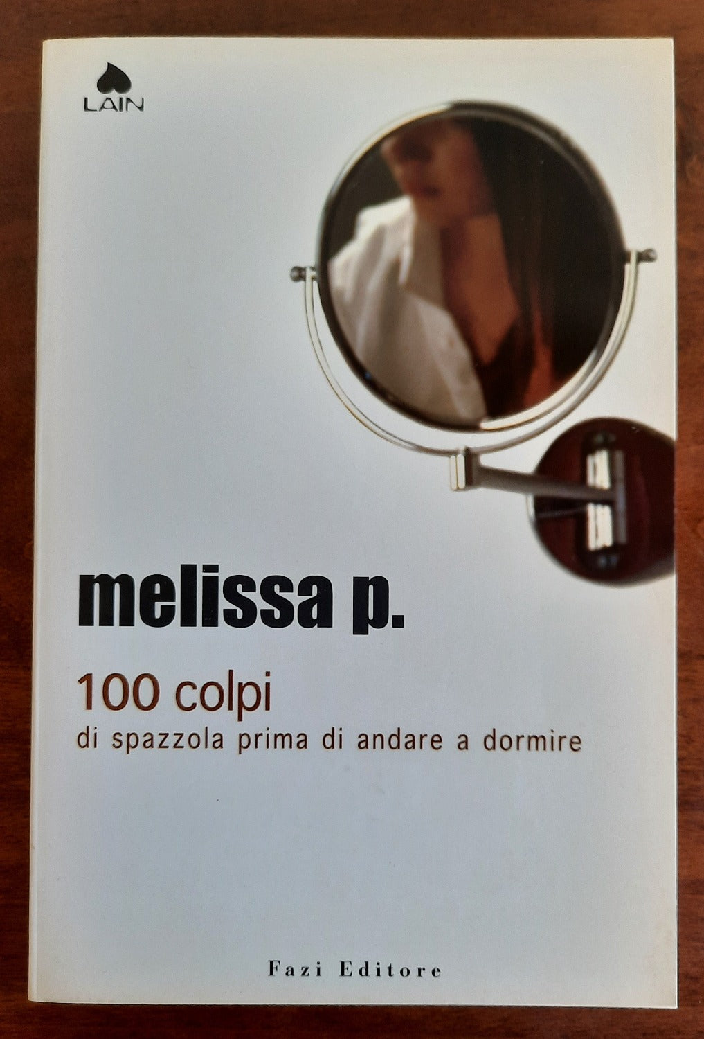 100 colpi di spazzola prima di andare a dormire - Libreria Biellese