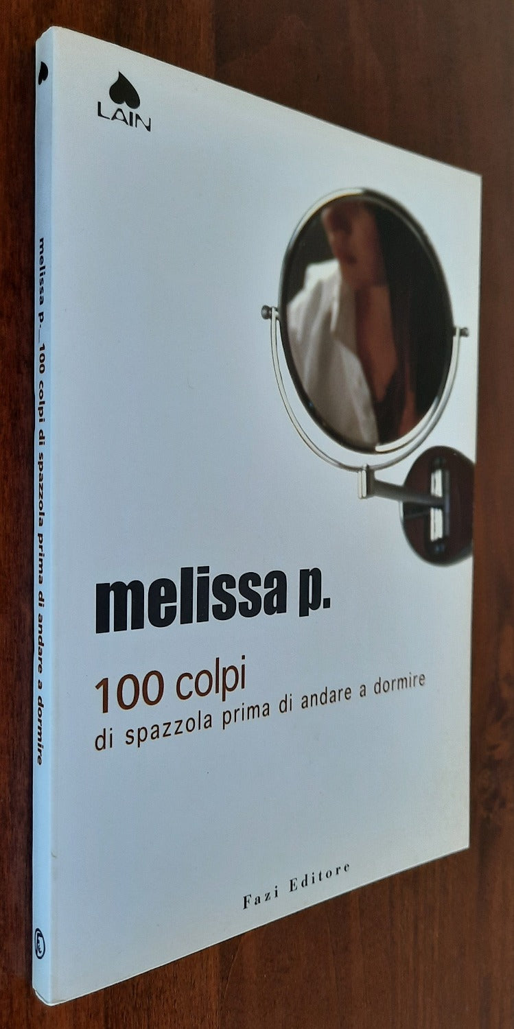 100 colpi di spazzola prima di andare a dormire - Libreria Biellese