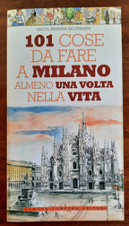 101 cose da fare a Milano almeno una volta nella vita - Libreria Biellese