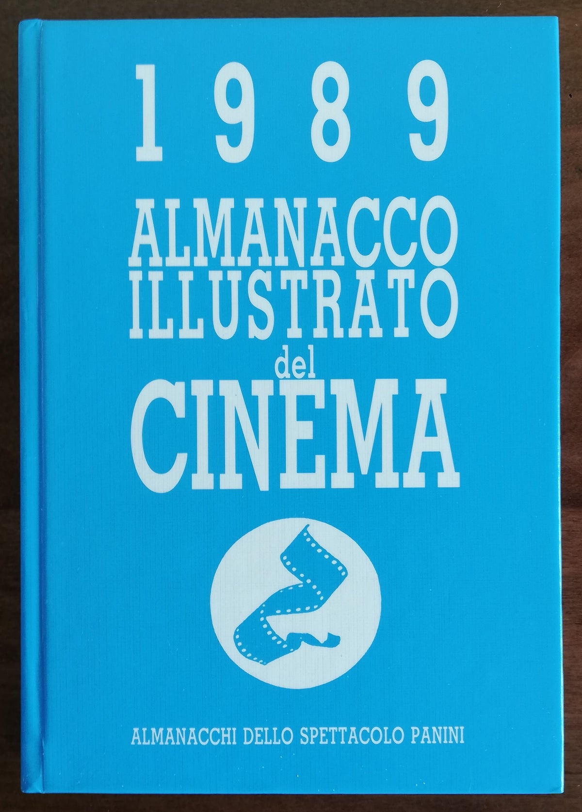 1989. Almanacco illustrato del cinema - Libreria Biellese
