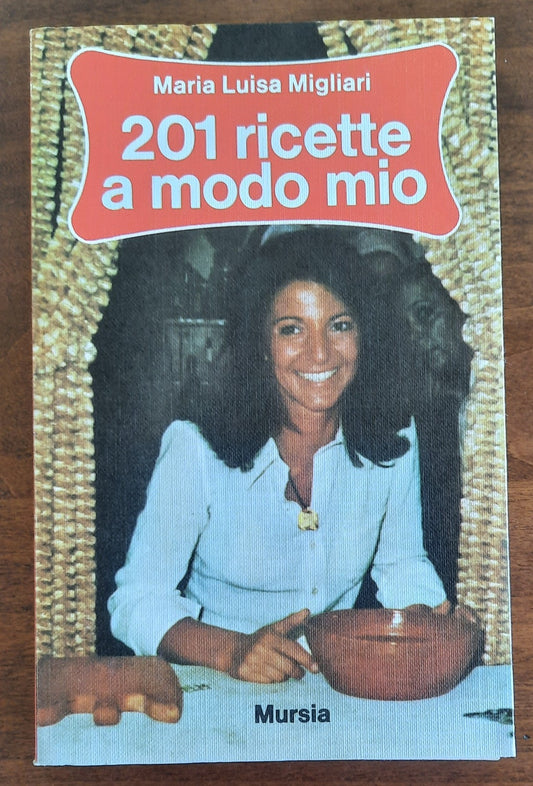 201 ricette a modo mio