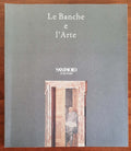 Le Banche e l’Arte - 1986 - Libreria Biellese