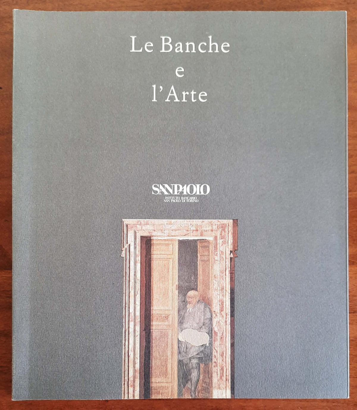 Le Banche e l’Arte - 1986 - Libreria Biellese