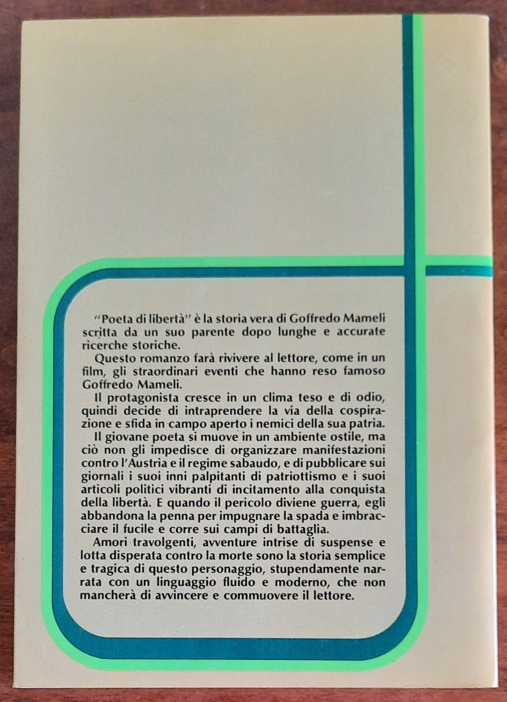 Poeta di libertà. La breve vita intensa di un grande del Risorgimento (Goffredo Mameli) - Libreria Biellese