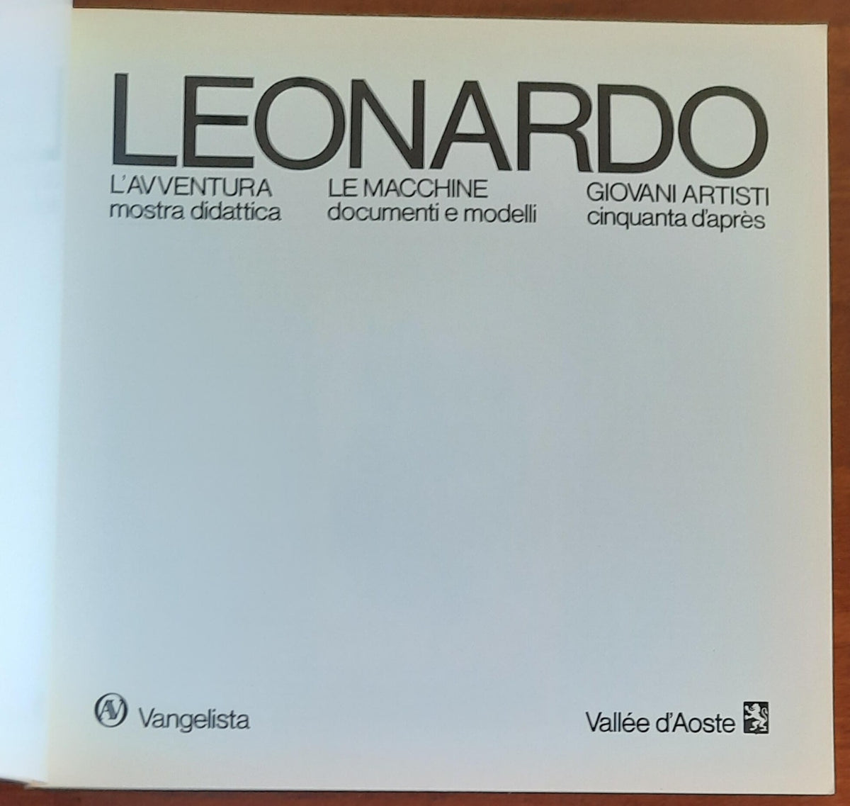Leonardo. L’avventura mostra didattica. Le macchie documenti e modelli. - Libreria Biellese
