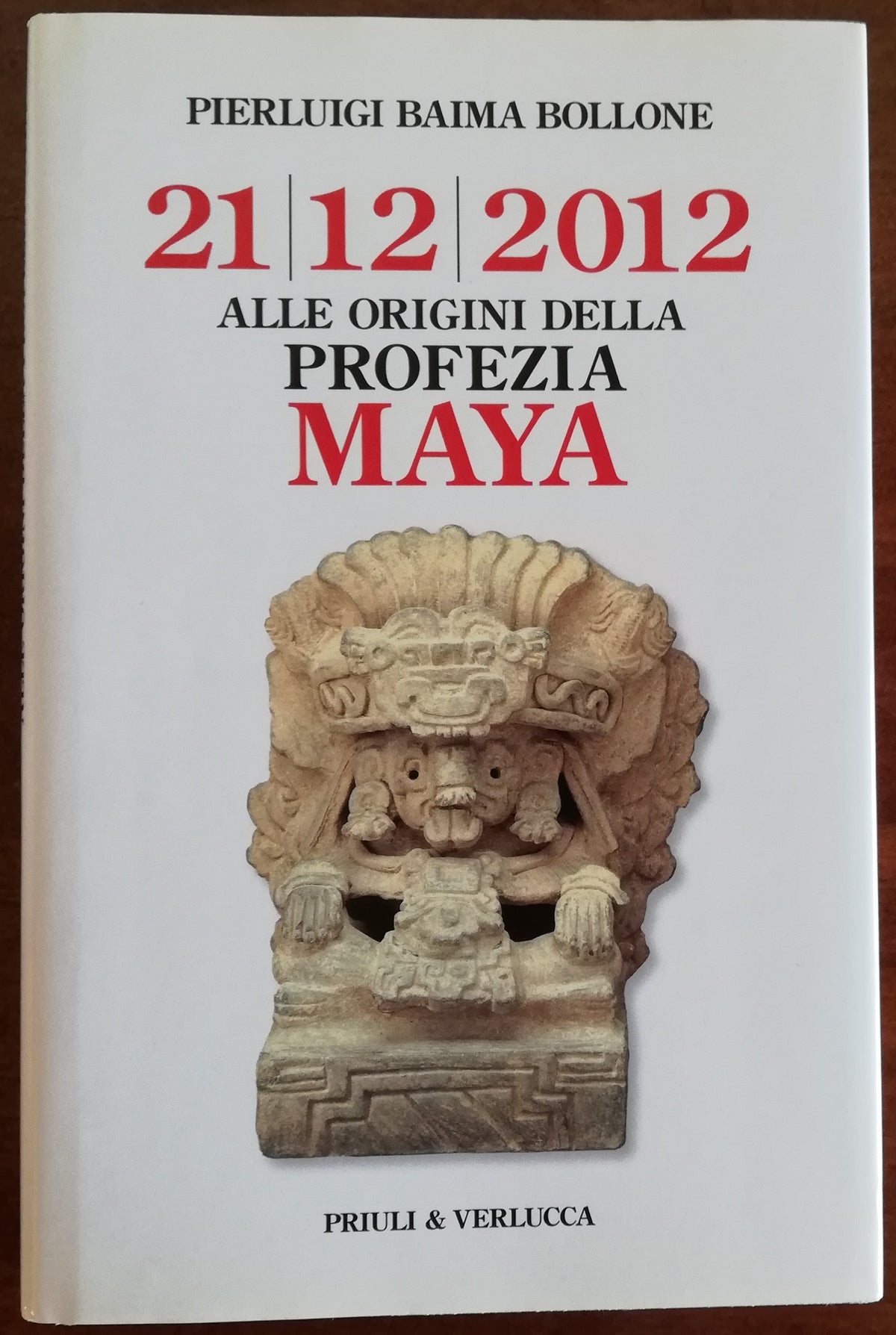 21.12.2012. Alle origini della profezia Maya - Libreria Biellese
