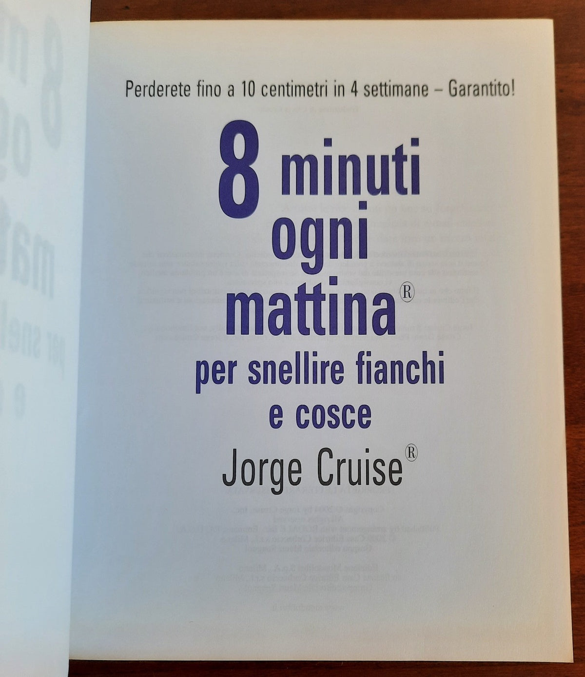 8 minuti ogni mattina per snellire fianchi e cosce. Un programma rivoluzionario - Libreria Biellese