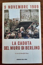 9 dicembre 1989. La caduta del Muro di Berlino - Libreria Biellese