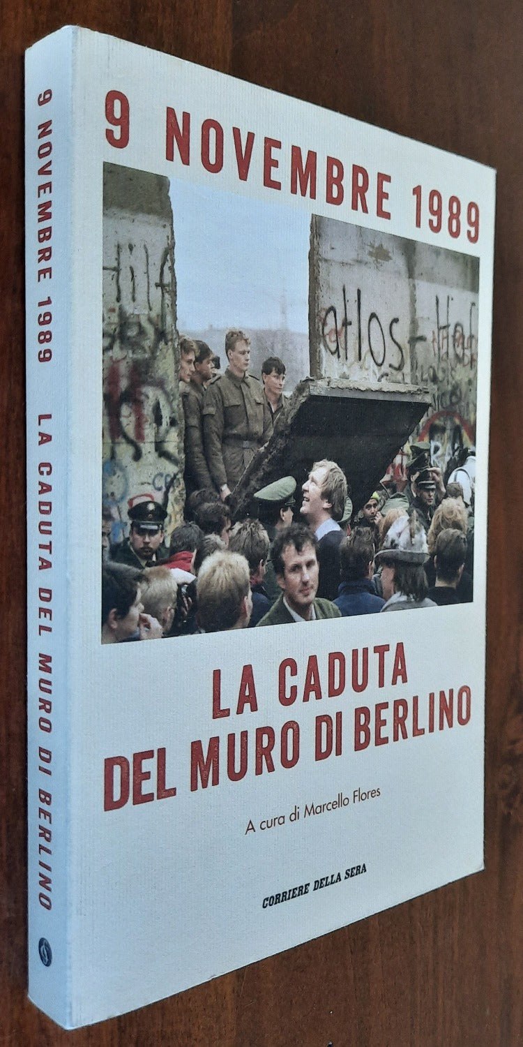 9 dicembre 1989. La caduta del Muro di Berlino - Libreria Biellese
