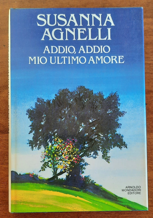 Addio, addio mio ultimo amore - Libreria Biellese