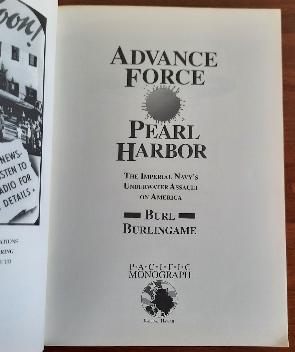 Advance Force Pearl Harbor: The Imperial Navy’s Underwater Assault on America - Libreria Biellese