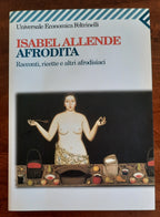 Afrodita. Racconti, ricette e altri afrodisiaci - Libreria Biellese