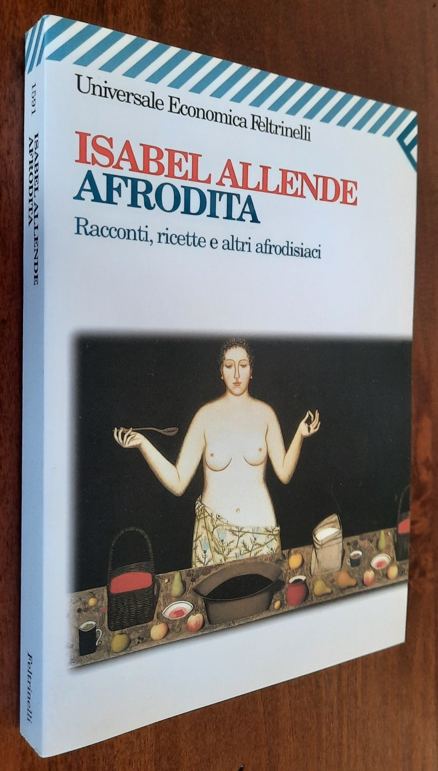 Afrodita. Racconti, ricette e altri afrodisiaci