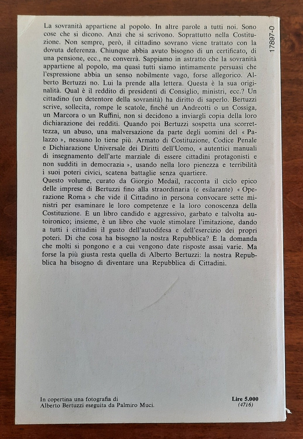 Alberto Bertuzzi. Il cittadino scomodo. Come difendersi dagli abusi dei pubblici poteri - Libreria Biellese
