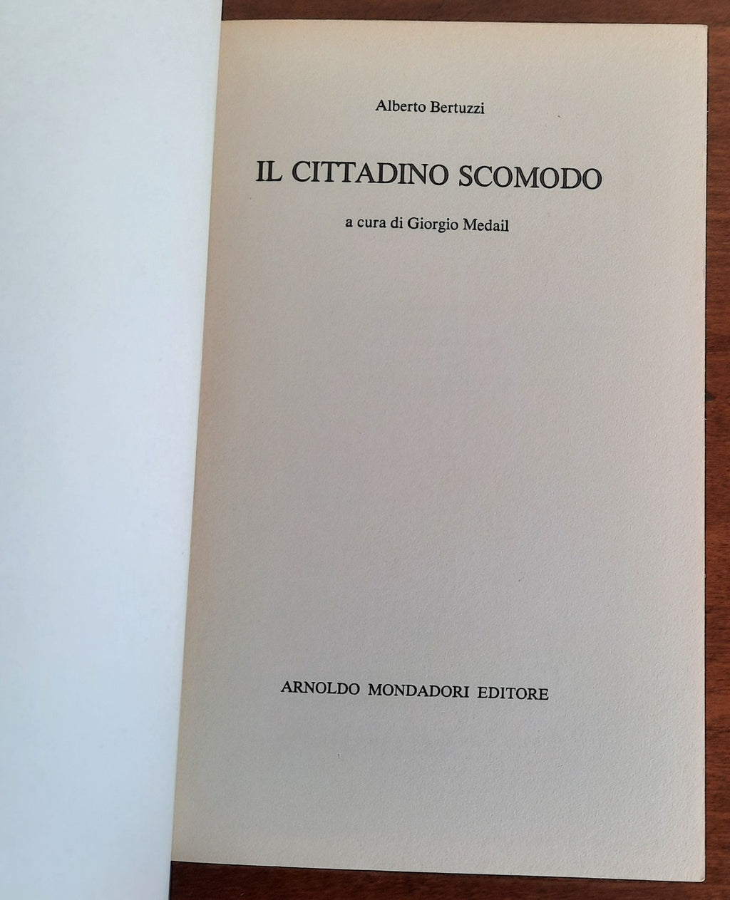 Alberto Bertuzzi. Il cittadino scomodo. Come difendersi dagli abusi dei pubblici poteri - Libreria Biellese