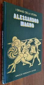 Alessandro Magno - Mondadori - 1969 - Libreria Biellese