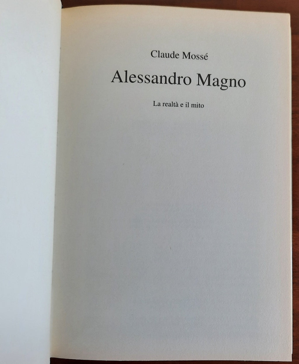 Alessandro Magno. La realtà e il mito - Libreria Biellese