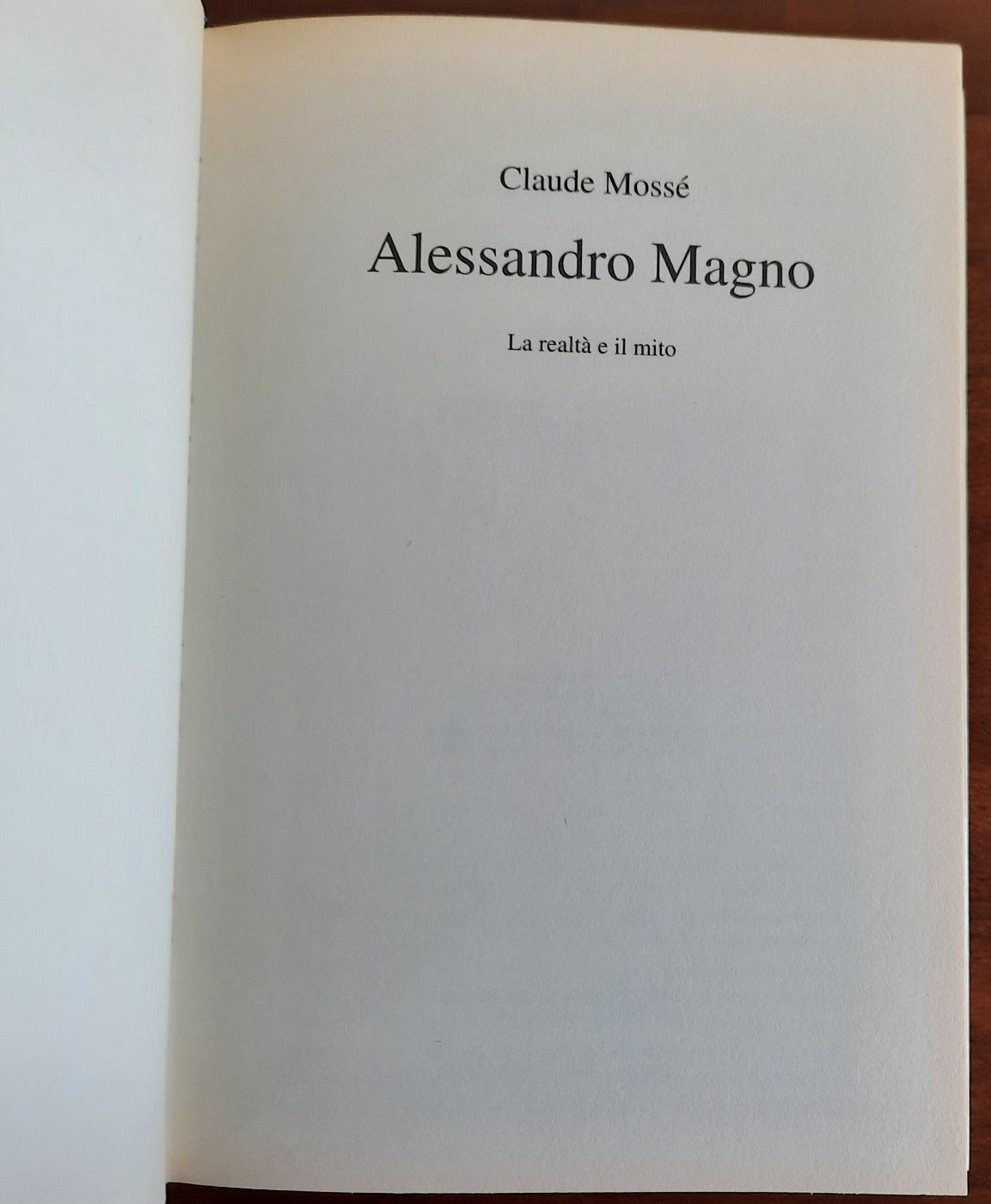 Alessandro Magno. La realtà e il mito - Libreria Biellese