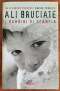Ali bruciate. I bambini di Scampia - Libreria Biellese