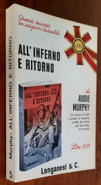 All’inferno e ritorno - Longanesi - 1965 - Libreria Biellese
