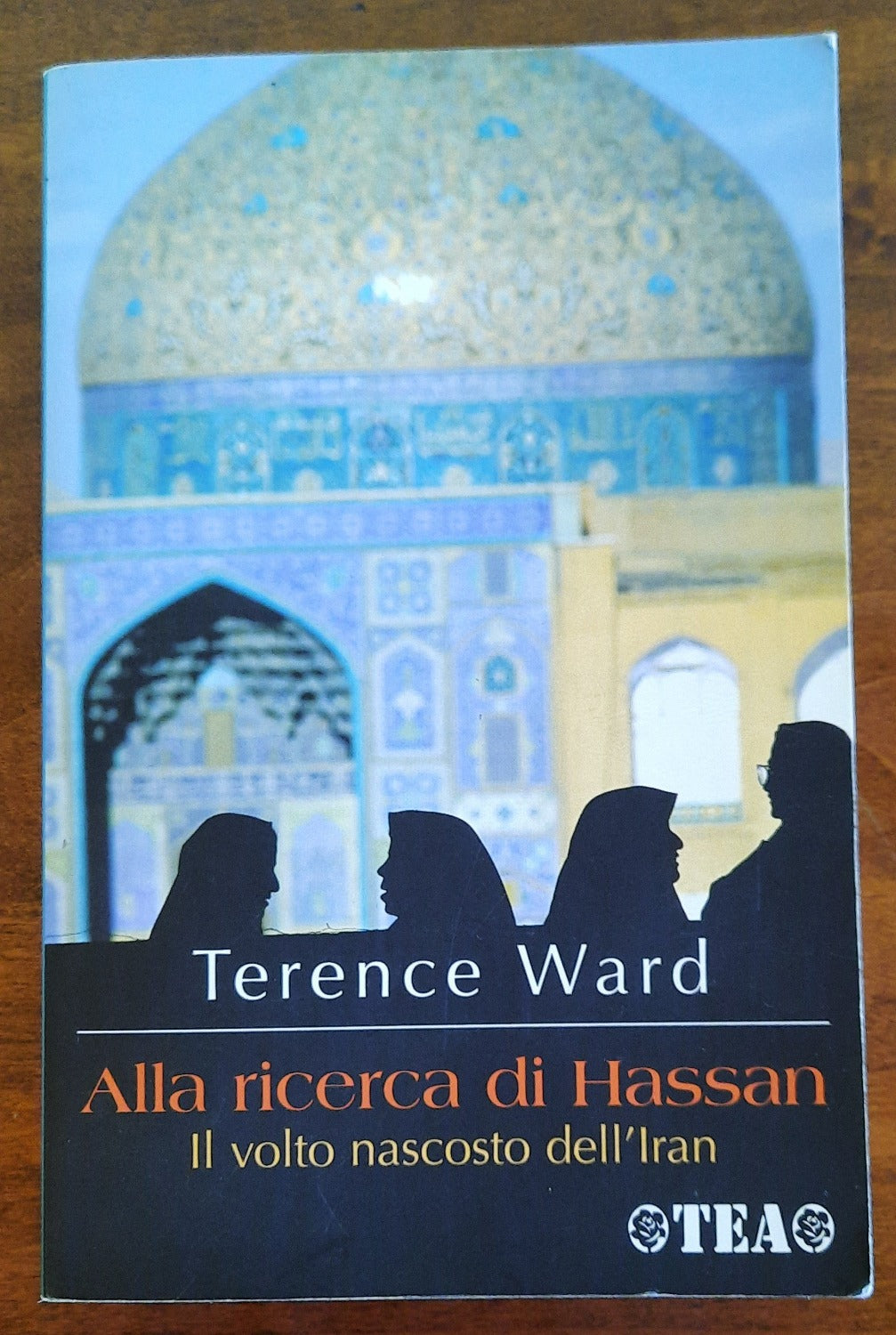 Alla ricerca di Hassan. Il volto nascosto dell’Iran - Libreria Biellese