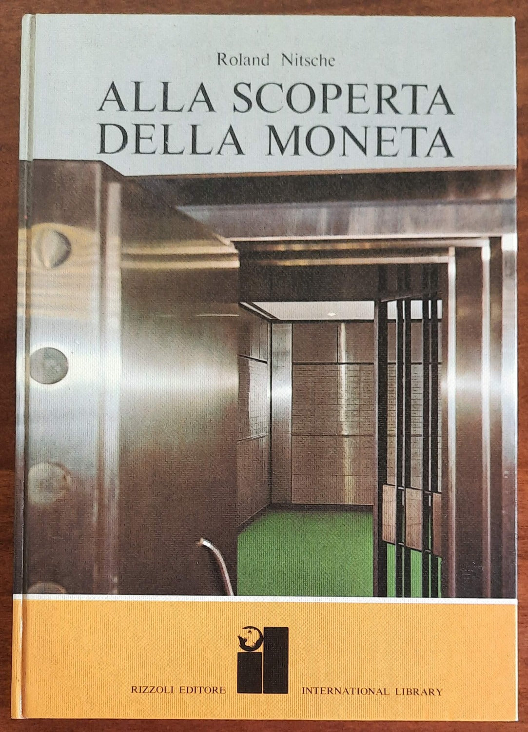 Alla scoperta della moneta - Rizzoli - 1970 - Libreria Biellese