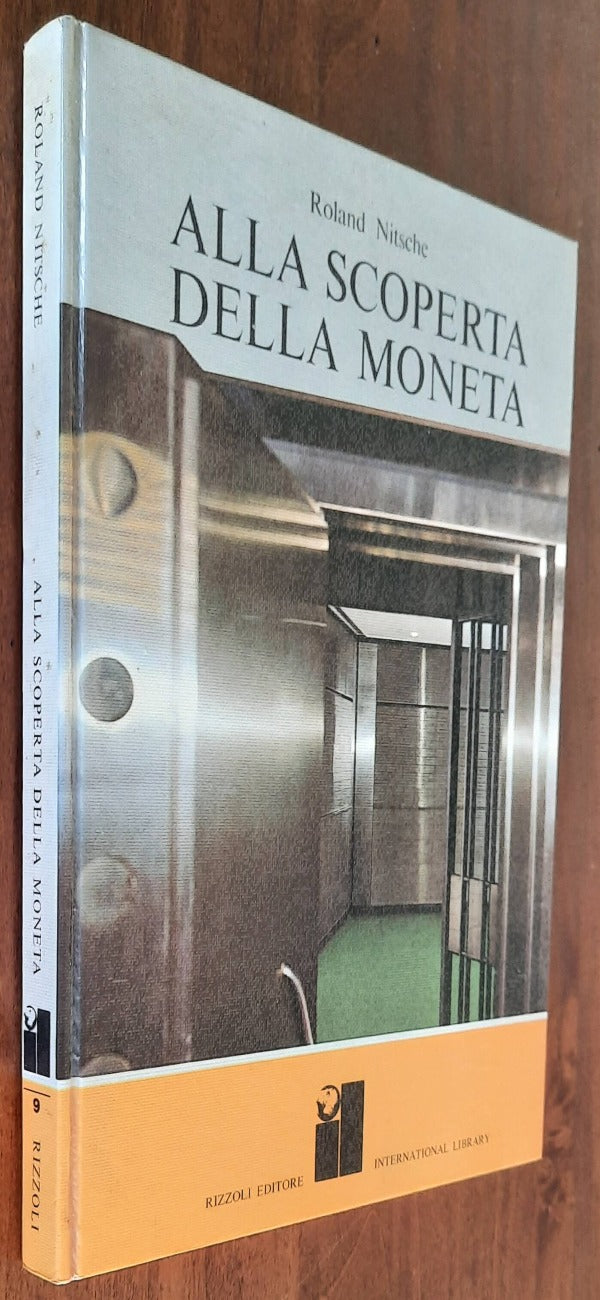 Alla scoperta della moneta - Rizzoli - 1970 - Libreria Biellese