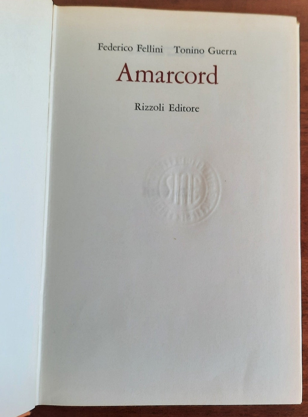 Amarcord - Rizzoli - 1973 - Libreria Biellese