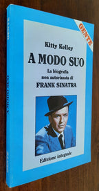 A modo suo. La biografia non autorizzata di Frank Sinatra - Libreria Biellese
