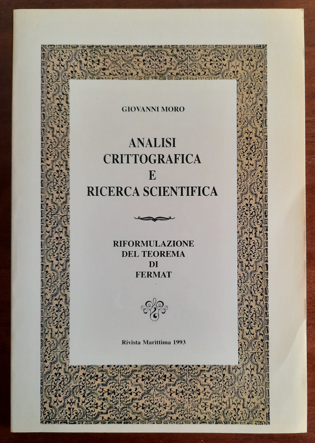 Analisi crittografica e ricerca scientifica. Riformulazione del teorema di Fermat - Libreria Biellese