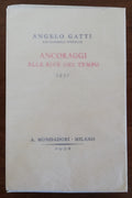 Ancoraggi alle rive del tempo 1937 - Mondadori - Libreria Biellese