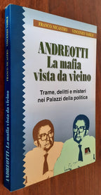 Andreotti. La mafia vista da vicino. Trame, delitti e misteri nei palazzi della politica - Libreria Biellese