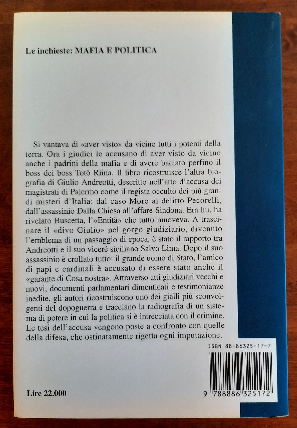 Andreotti. La mafia vista da vicino. Trame, delitti e misteri nei palazzi della politica - Libreria Biellese