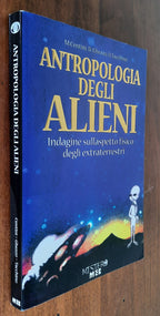 Antropologia degli alieni. Indagine sull’aspetto fisico degli extraterrestri - Libreria Biellese
