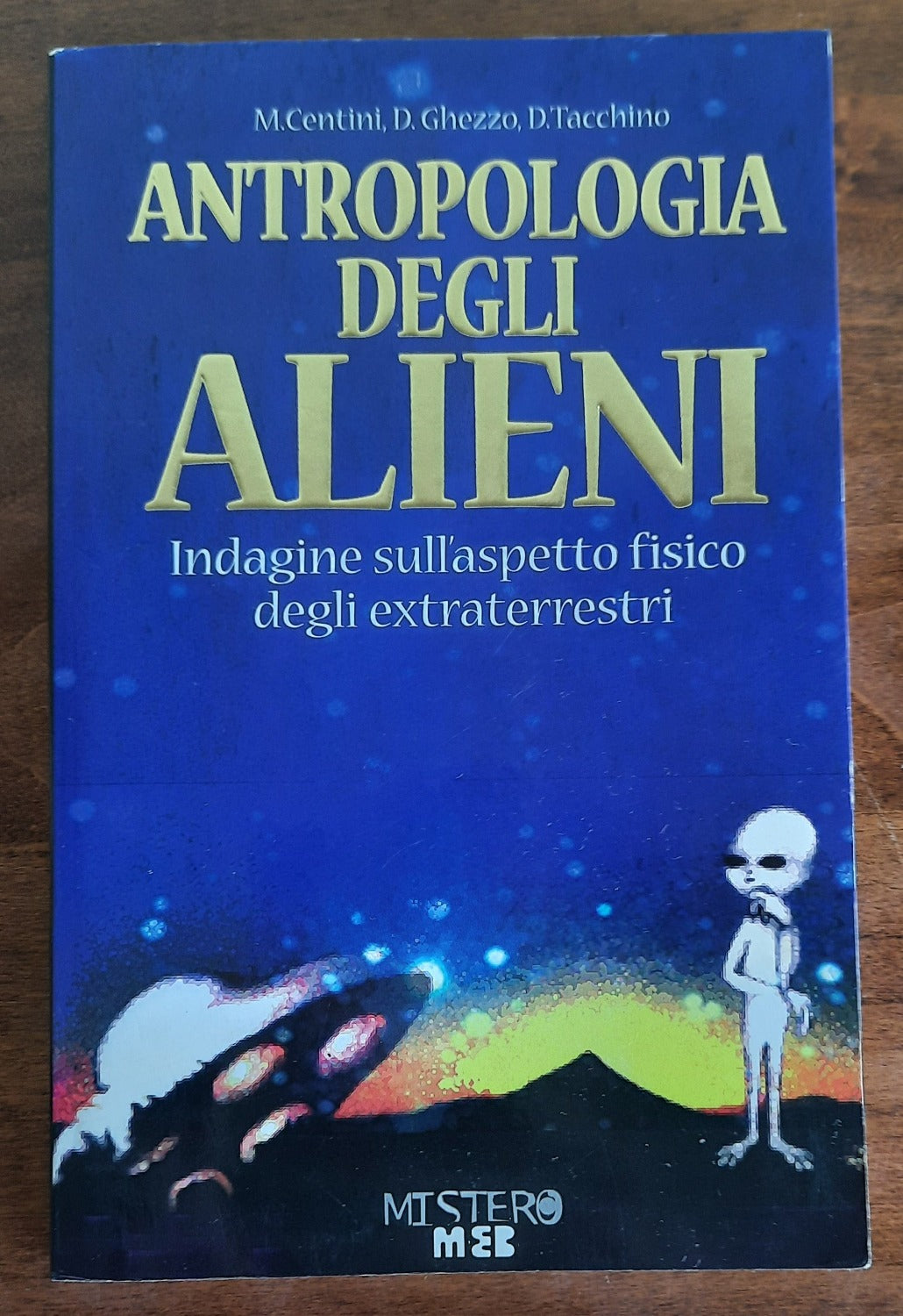 Antropologia degli alieni. Indagine sull’aspetto fisico degli extraterrestri - Libreria Biellese