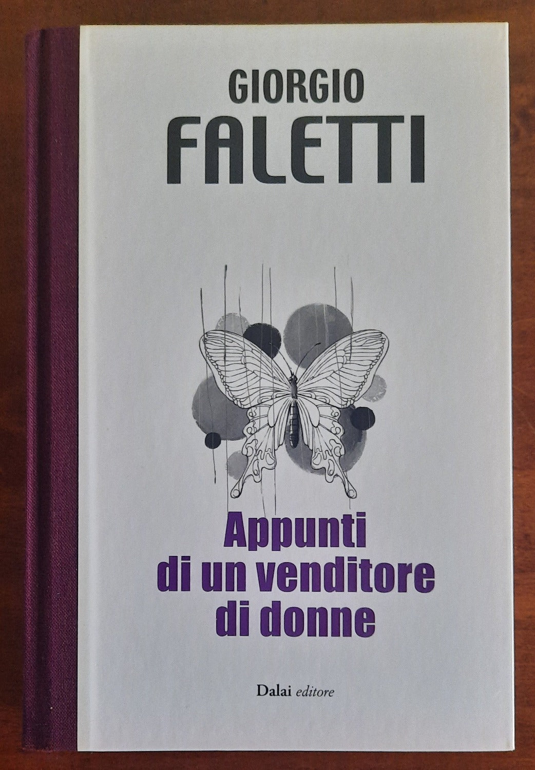 Appunti di un venditore di donne - Giorgio Faletti - Dalai Editore - Libreria Biellese