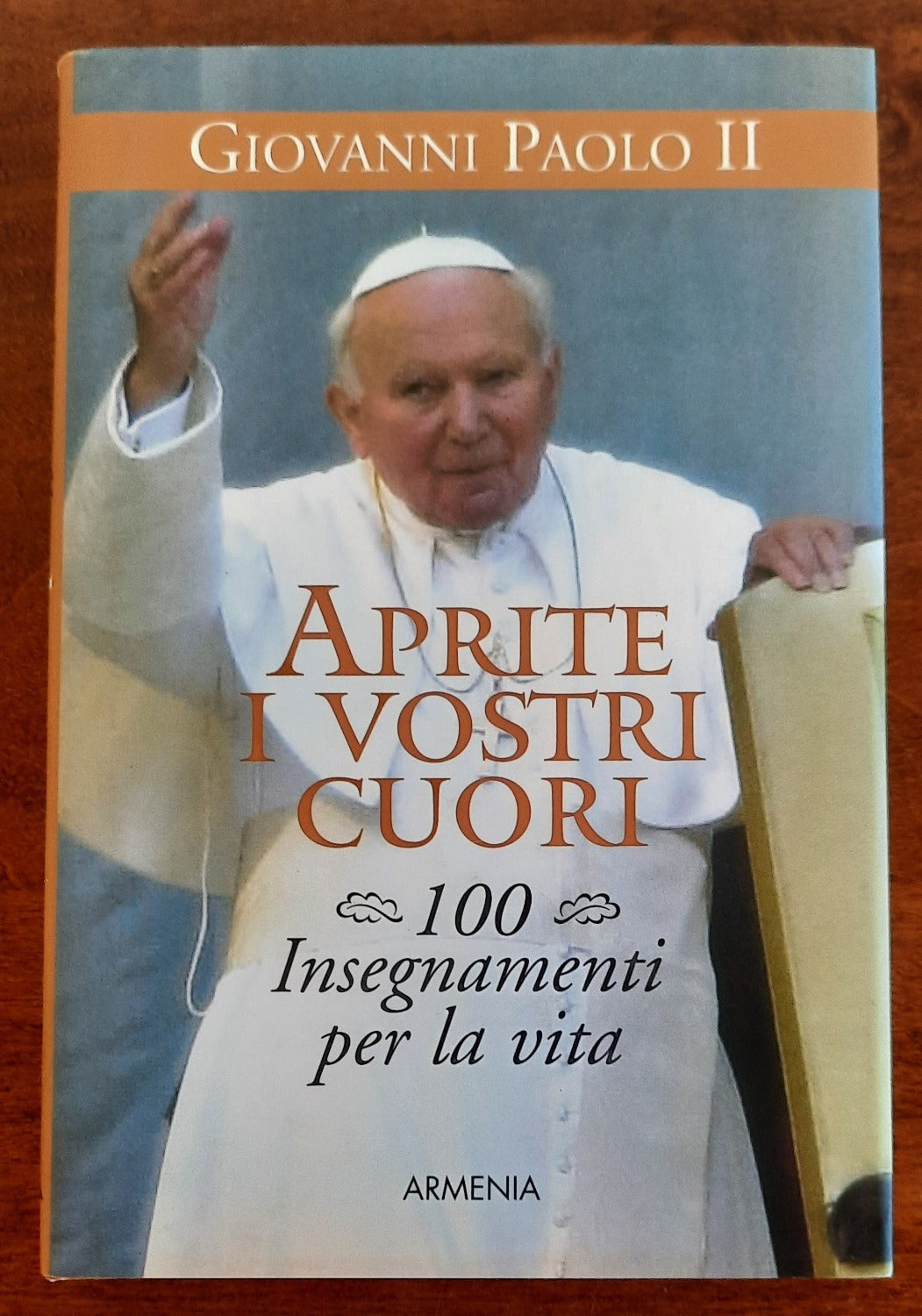Aprite i vostri cuori. 100 insegnamenti per la vita - Libreria Biellese