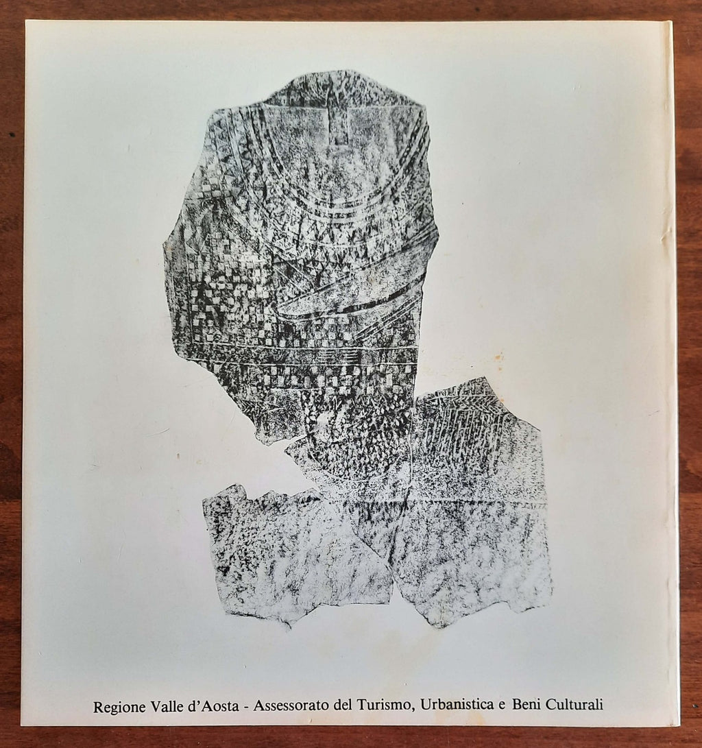 Archeologia in Valle d’Aosta. Dal neolitico alla caduta dell’Impero romano 3500 a.C. - V sec. d.C. - Libreria Biellese