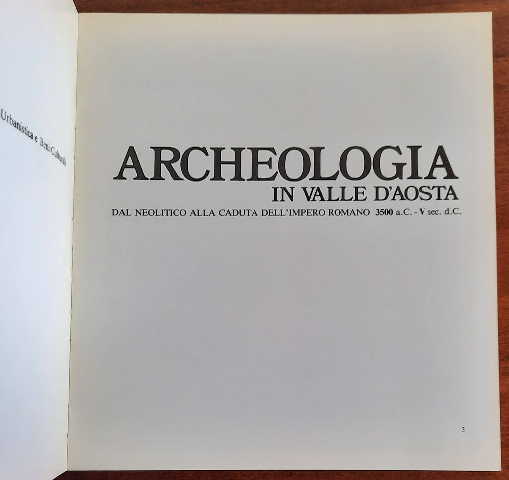 Archeologia in Valle d’Aosta. Dal neolitico alla caduta dell’Impero romano 3500 a.C. - V sec. d.C. - Libreria Biellese