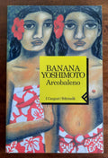 Arcobaleno - di Banana Yoshimoto - Libreria Biellese