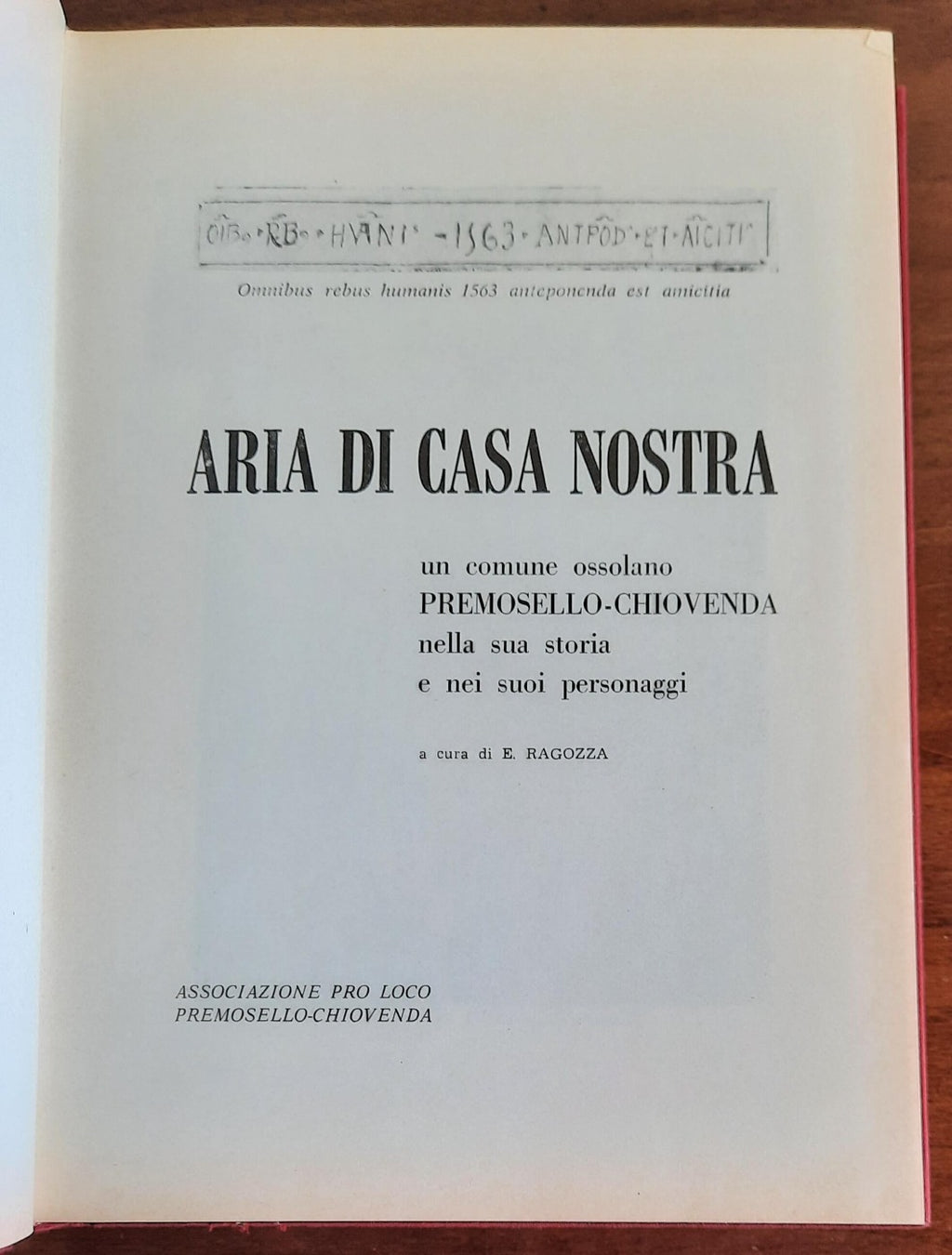 Aria di casa nostra. Un comune ossolano Premosello-Chiovenda nella sua storia e nei suoi personaggi - Libreria Biellese