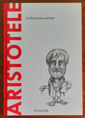 Aristotele. Dalla potenza all’atto - Hachette - 2016 - Libreria Biellese