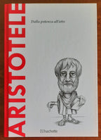 Aristotele. Dalla potenza all’atto - Hachette - 2016 - Libreria Biellese
