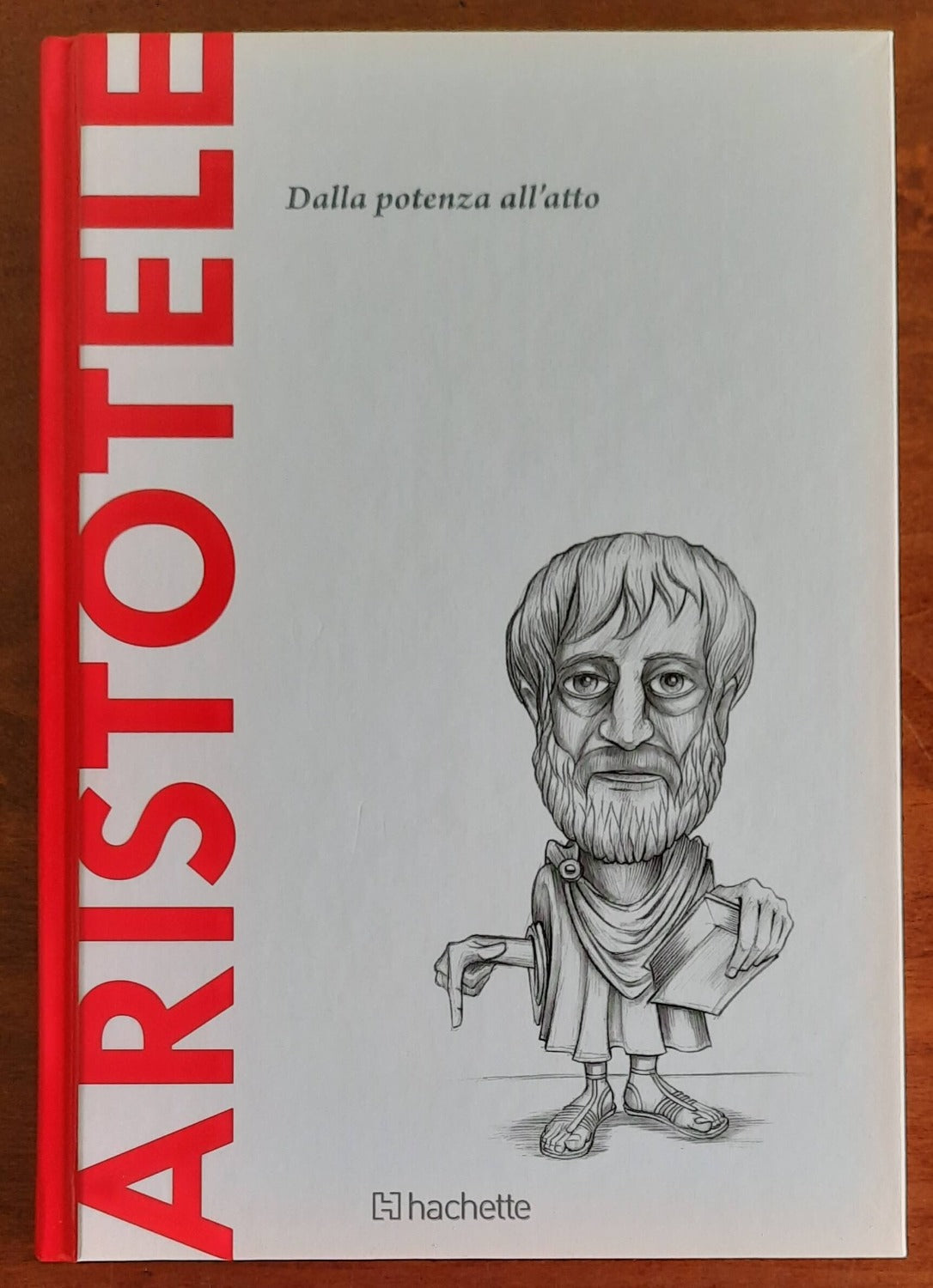 Aristotele. Dalla potenza all’atto - Hachette - 2016 - Libreria Biellese