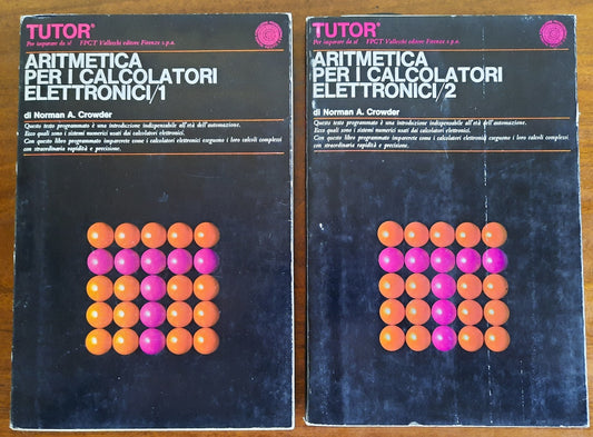 Aritmetica per i calcolatori elettronici vol. 1 e 2