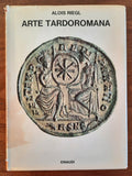 Arte tardoromana - Einaudi - Libreria Biellese