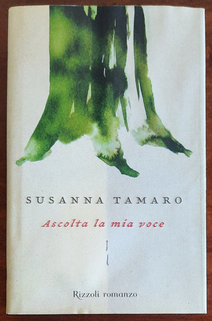 Ascolta la mia voce - di Susanna Tamaro - 2006