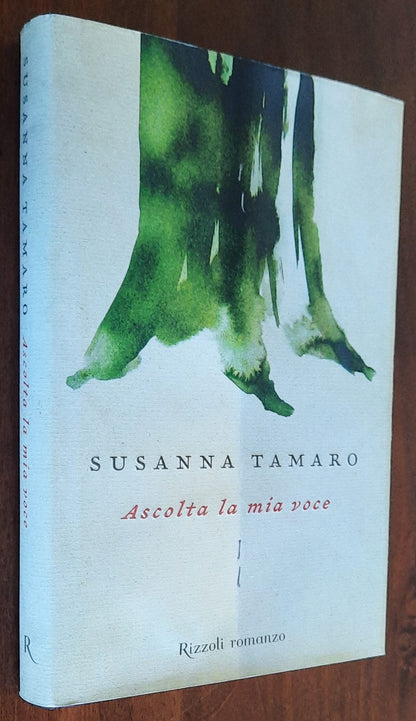 Ascolta la mia voce - di Susanna Tamaro - 2006