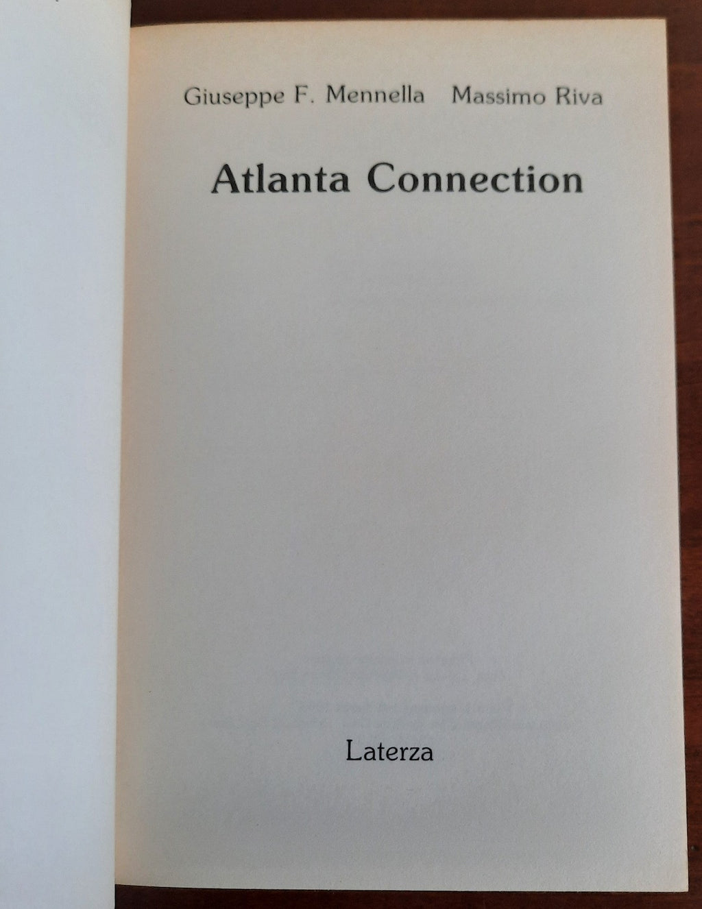 Atlanta Connection. Un grande intrigo politico-finanziario - Libreria Biellese