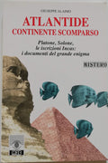 Atlantide continente scomparso. Platone, Solone, le iscrizioni Incas : i documenti del grande enigma - Libreria Biellese